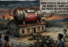Abrir escuelas sin agua potable: una bomba de tiempo sanitaria que Puerto Rico no puede darse el lujo de ignorar