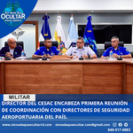 Director General del CESAC encabeza primera reunión de coordinación con directores de seguridad aeroportuaria del país. Se reune con el Dr. Melido Torres